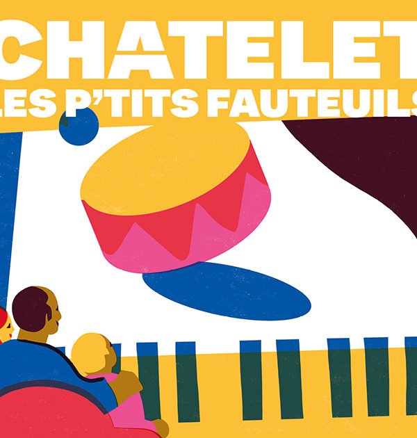 Idée de sortie à Paris avec les enfants : Les P’tits Fauteuils au Châtelet 2